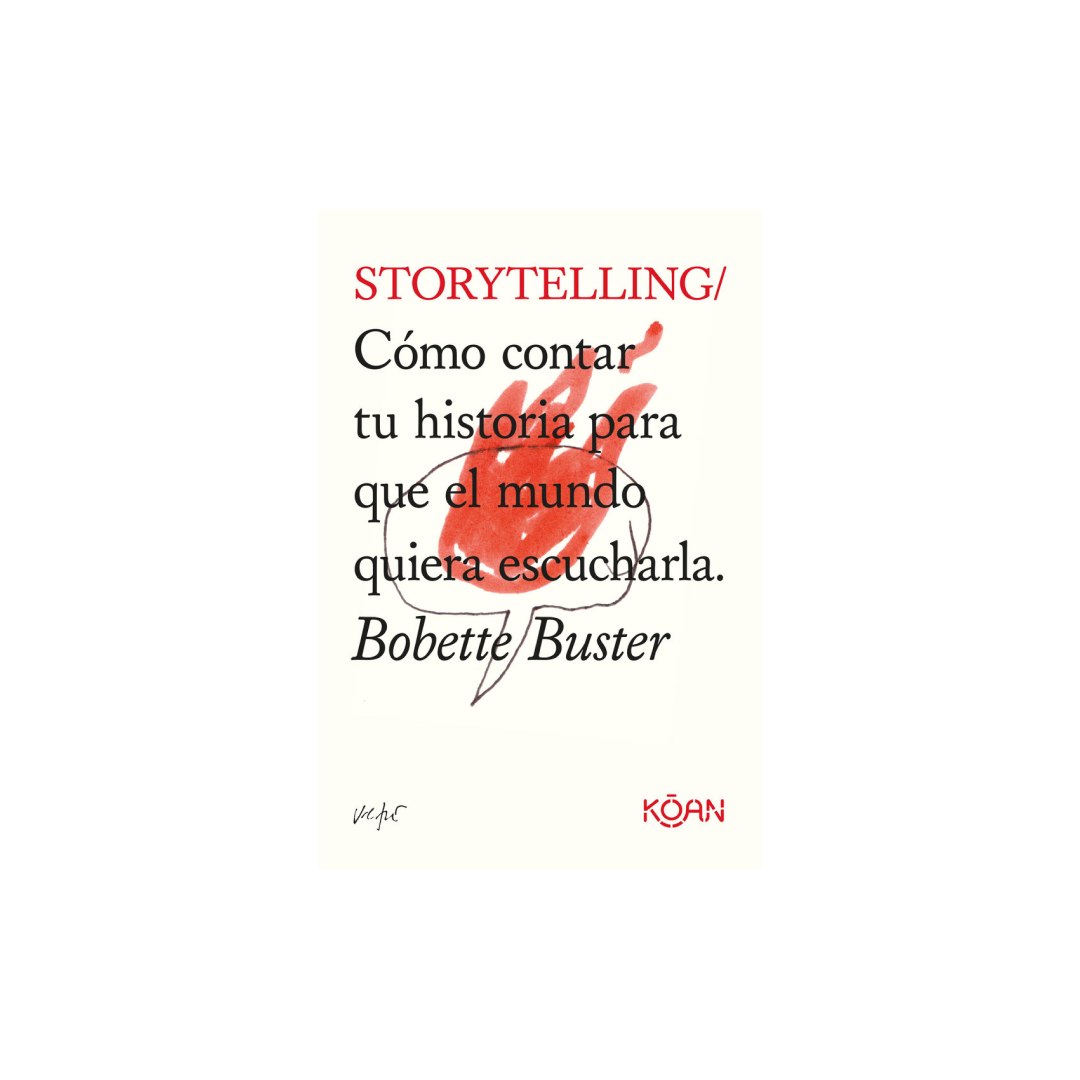 STORYTELLING | Bobette Buster | Koan