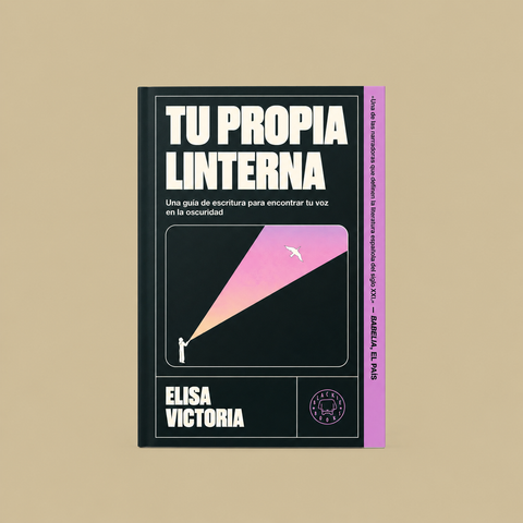Tu propia linterna |  Elisa Victoria | Blackie Books