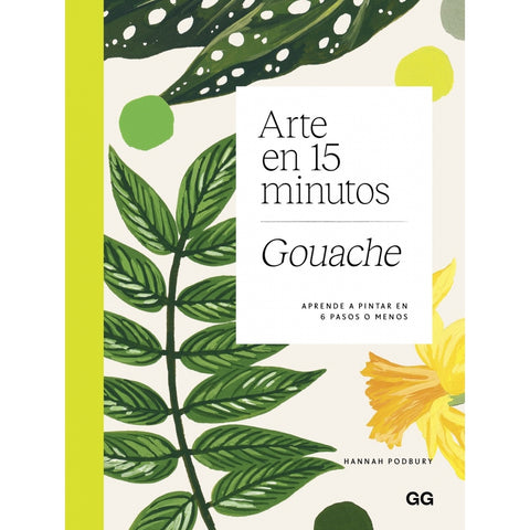 Arte en 15 minutos: gouache | Hannah Podbury | Editorial GG